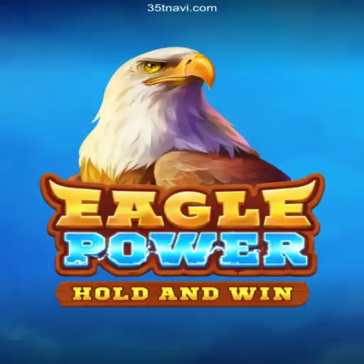 Dive into the Thrilling Adventure of EaglePower: A High-Stakes Gaming Experience