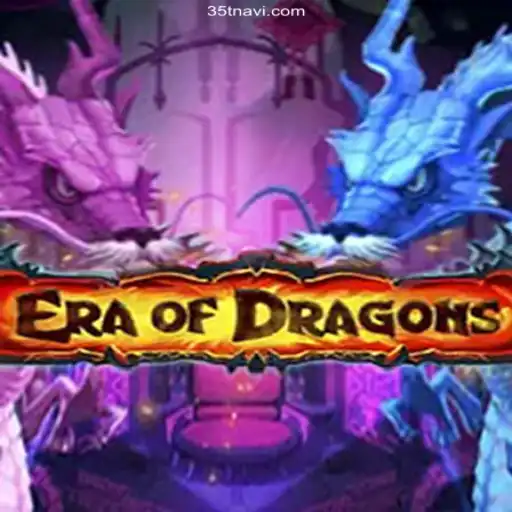 Era of Dragons: An Immersive Gaming Experience with 35T.COM⭐️
